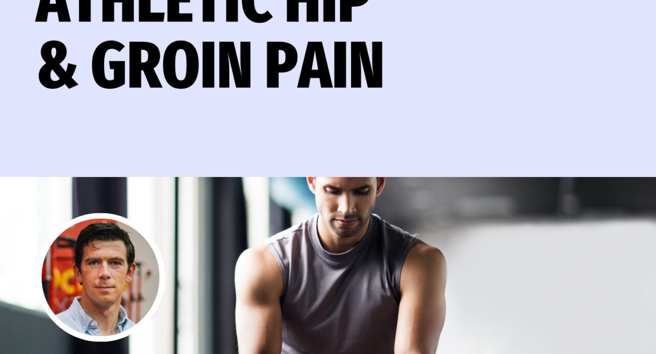 Athletic Hip and Groin Pain