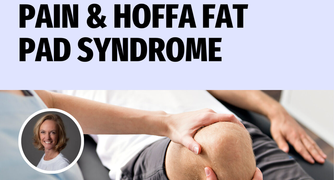 Patellofemoral Pain & Hoffa's Fat Pad Syndrome